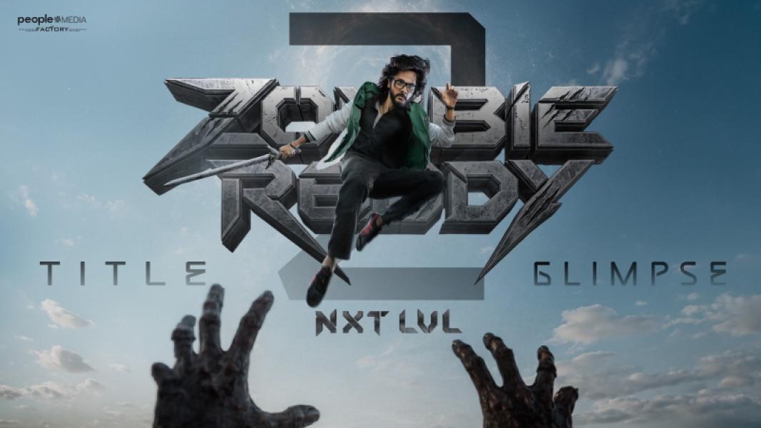 జాంబిరెడ్డి 2 (Zombie Reddy 2 NXT LVL)